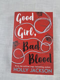 Good Girl, Bad Blood: The Sequel to A Good Girl's Guide to Murder