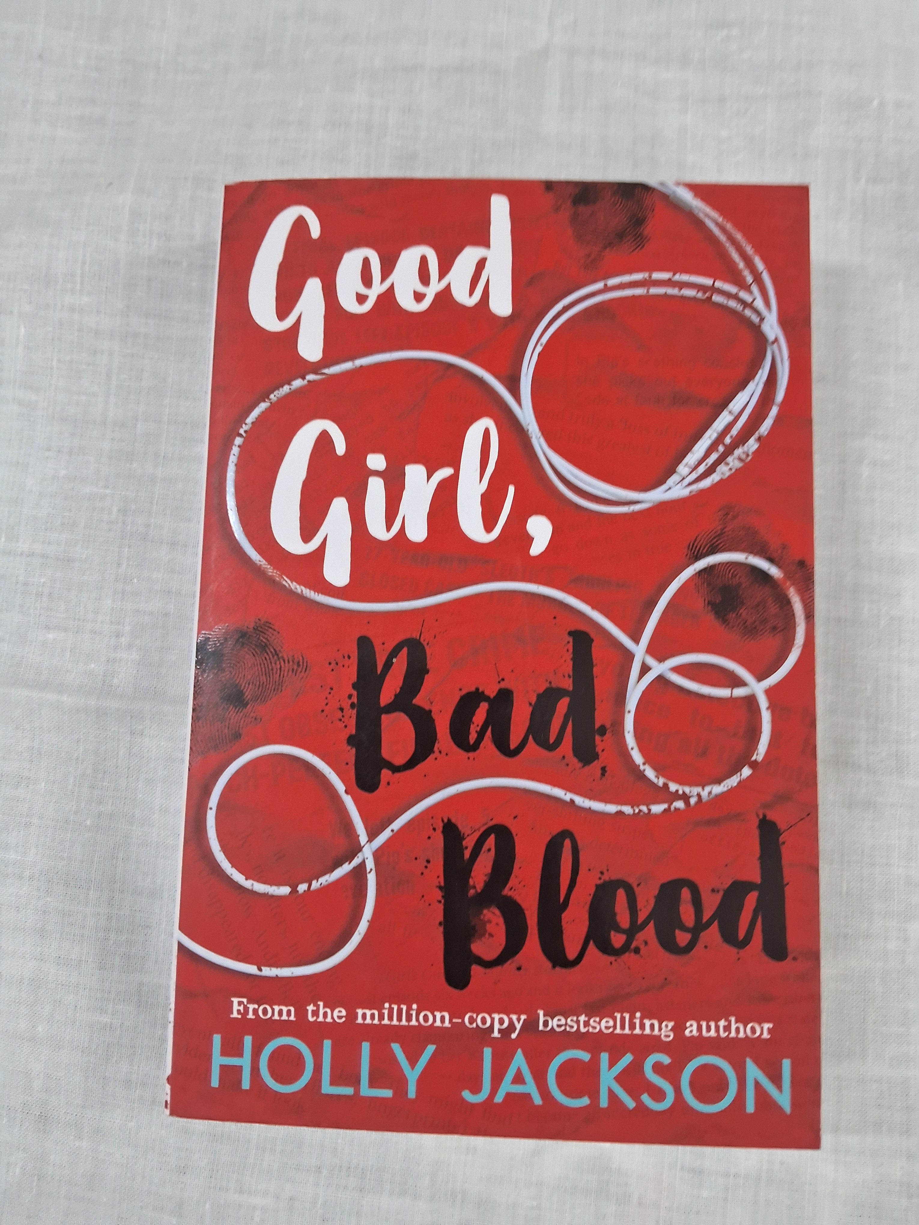 Good Girl, Bad Blood: The Sequel to A Good Girl's Guide to Murder